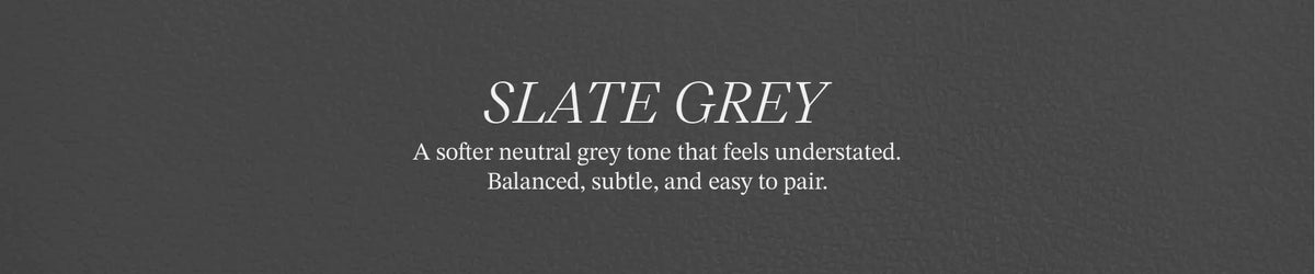 Slate Grey